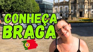 CONHEÇA: BRAGA À CIDADE MARAVILHOSA DE PORTUGAL