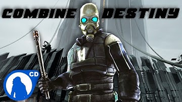 Combine Destiny - The Original Bad Guy Mod For Half-Life 2