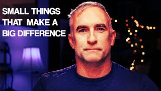 CE07: How Small Changes Add Up to Big Differences