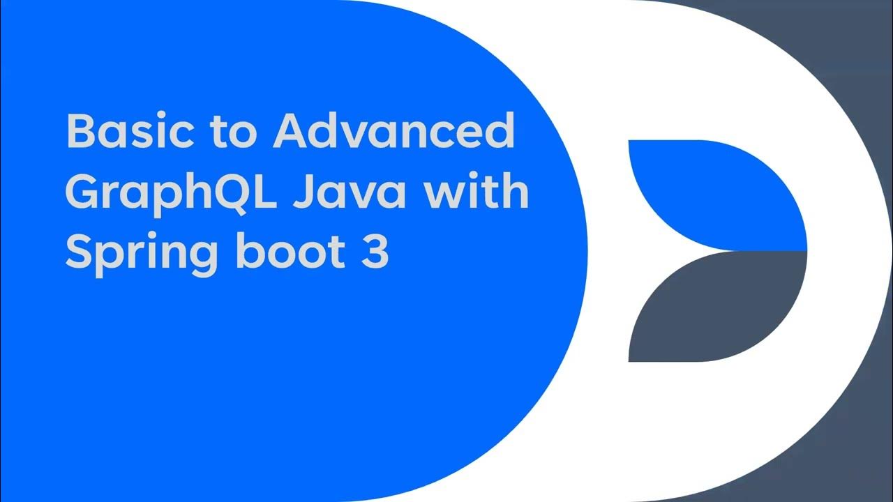 Basic to Advanced, learn Complete GraphQL Java API with latest Spring ...