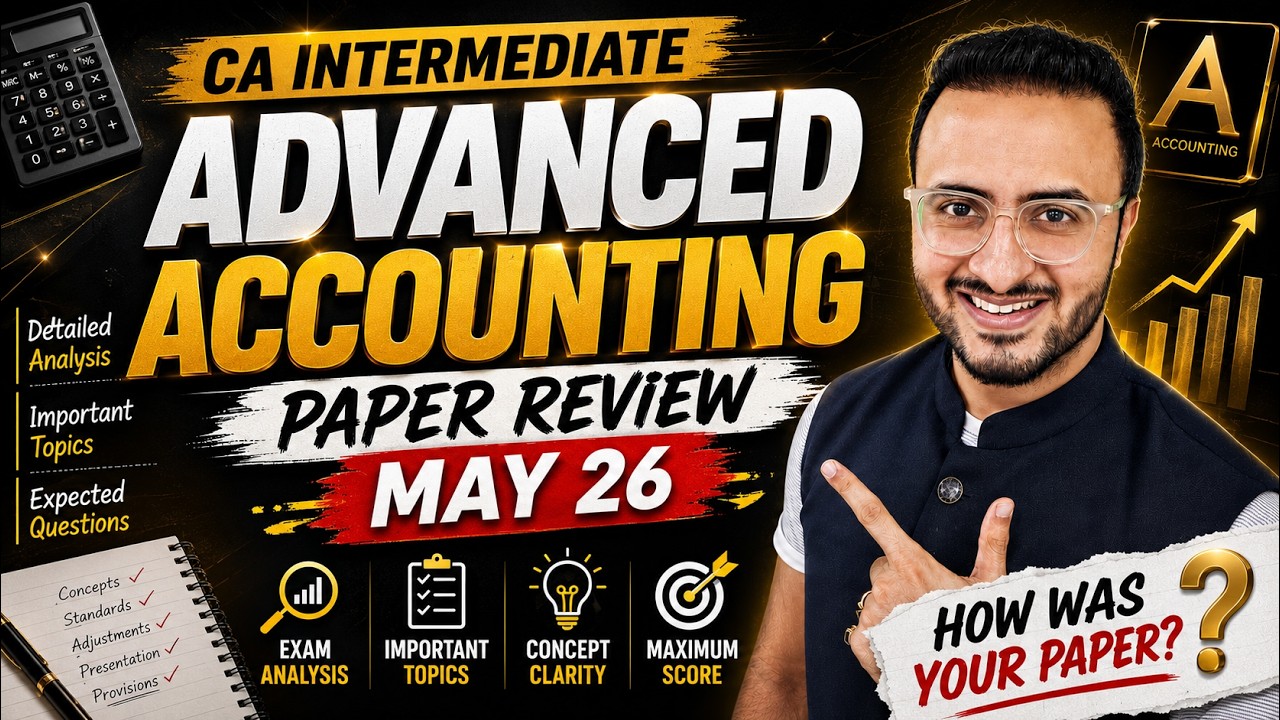 Advanced Accounting Paper Review - CA Inter May 26 - CA Tejas Suchak # ...