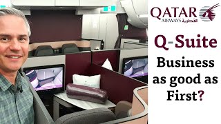 Qatar QSuite  Business Class as good as First?