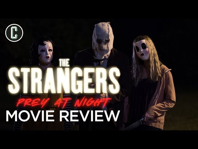 The Strangers: Prey at Night Movie Review