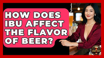 How Does IBU Affect the Flavor of Beer? - The Pint Guy