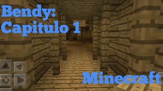 Minecraft Bendy Capitulo 1 Bloxpp