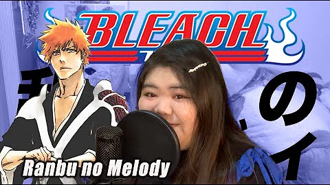 Ranbu no Melody '乱舞のメロディ' / SID┃BLEACH OP 13 (Cover by Verona)