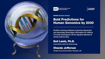 Bold Predictions for Human Genomics by 2030: Session 5