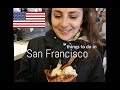 A Taste of SAN FRANCISCO - Fascinating Place!