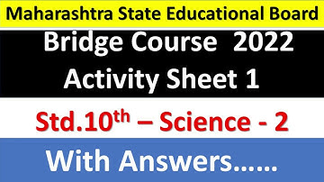 10th science 2 Solution Activity sheet 1 Bridge Course 2022 #setu abhyaskram #maharashtra_board