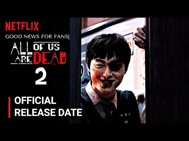 All of Us Are Dead Season 2 Release Date Rumors: When Is It Coming Out?