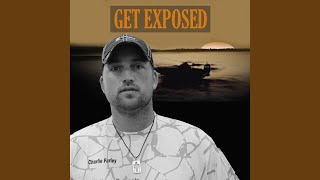 Get Exposed (Feat. Cody Davis)