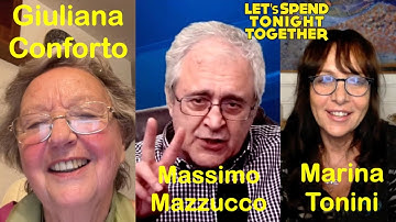 Let’s Spend Tonight Together 8.12.25 con Giuliana Conforto, Massimo Mazzucco, Marina Tonini
