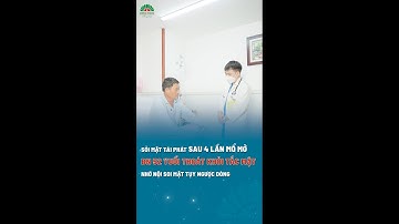 Nội soi mật tụy ngược dòng (ERCP) lấy "sạch sỏi" đường mật trên bệnh nhân 52 tuổi