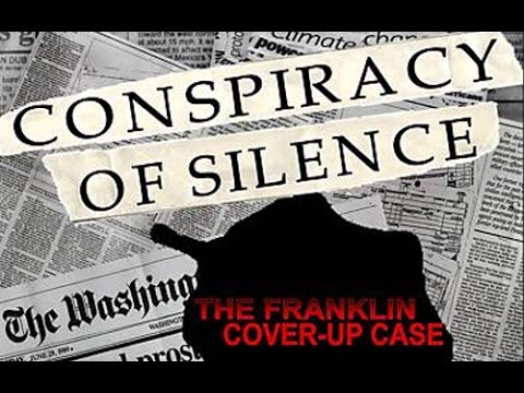 Conspiracy of Silence: The Franklin Cover Up