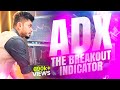 ADX Indicator || The Breakout Secret || Avoid Sideways Market || Anish Singh Thakur || BoomingBulls