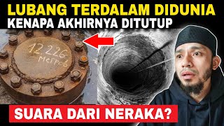 MERINDING‼️ Lubang Terdalam di Dunia : Suara Misterius dari Neraka yang Terdengar Ilmuwan? 