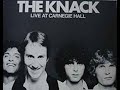 The knack  live at carnegie hall  1979