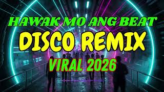 HAWAK MO ANG BEAT 2026 🎧 DJ DEDDY | Full Bass Budots Remix TikTok Trending
