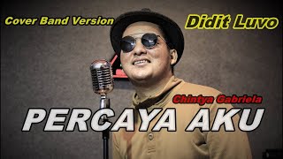 Chintya Gabriela - Percaya Aku Cover Band Version