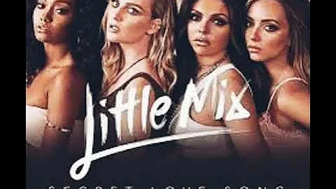 Little Mix- Secret Love Song (DJ CHELLO RMX)