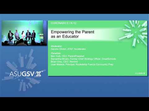 2019 ASU GSV Summit: Empowering the Parent as an Educator