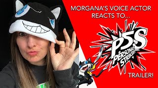 Persona 5 Strikers Trailer UNCUT Reaction from Morganas Voice Actor @CassandraLeeMorris