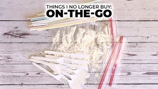 Things I No Longer Buy On-The-Go