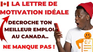??  RÉDIGER UNE LETTRE DE MOTIVATION QUI IMPRESSIONNE TON EMPLOYEUR CANADIEN #travailleraucanada