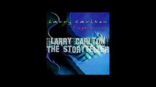 Larry Carlton   THE STORYTELLER chords