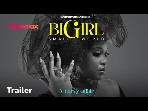 Big Girl Small World | Tease Trailer | Showmax Original