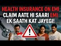 Claim Aate Hi Health Insurance Ki Saari EMI Ek Saath Kat Jaati Hai! Must Watch