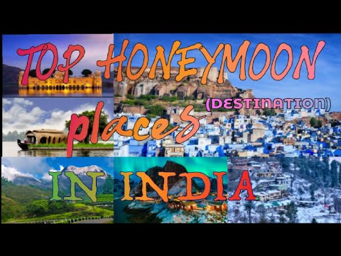 Top Honeymoon Destination In India||Most Famous Place In India For Honeymoon||Honeymoon|HARSH ARORA|