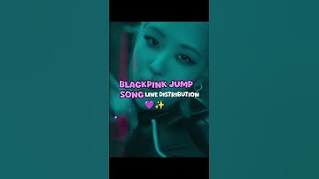 BLACKPINK jump song line distribution✨ #kpop#idols#subscribe#like#fypシ゚viral#shorts#viralvideo#edit