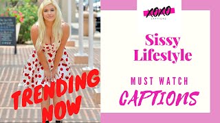 XOXO Captions | Sissy Lifestyle | HD Quality Sissy Captions | Trans Captions | Feminization Video