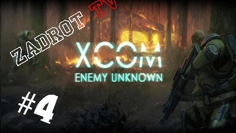 XCOM Enemy Unknown - Часть 4 (Спасем китайцев)