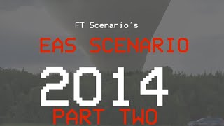 EAS Scenario: 2014 Part 2