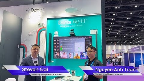 InfoComm Asia 2025: Dante BYOD Solution with Audinate | Lumens ProAV