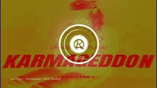 Iyah May - Karmageddon (RisQ Bootleg)