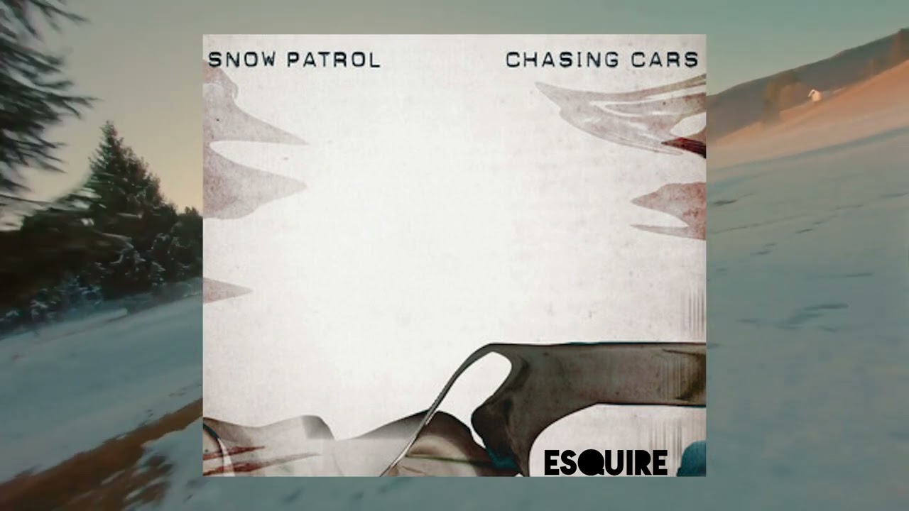 Snow Patrol Chasing Cars (eSQUIRE Remix) 