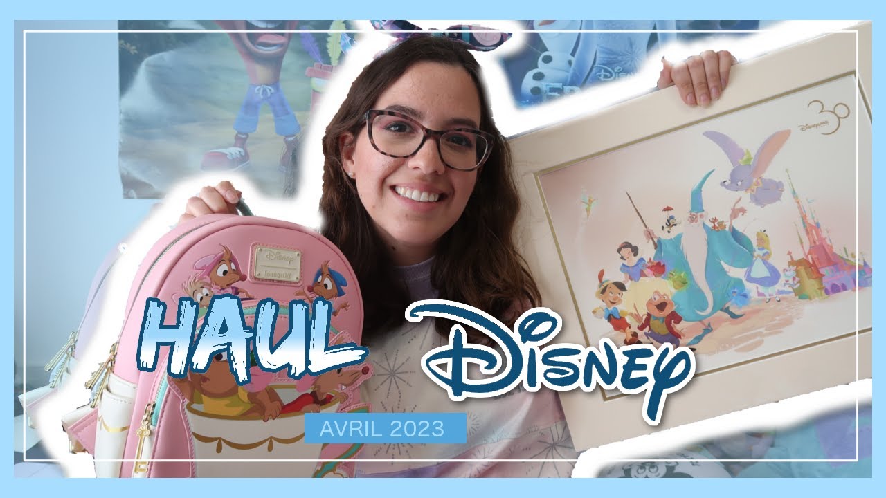 HAUL DISNEY AVRIL 2023 - Encore des pépites !!