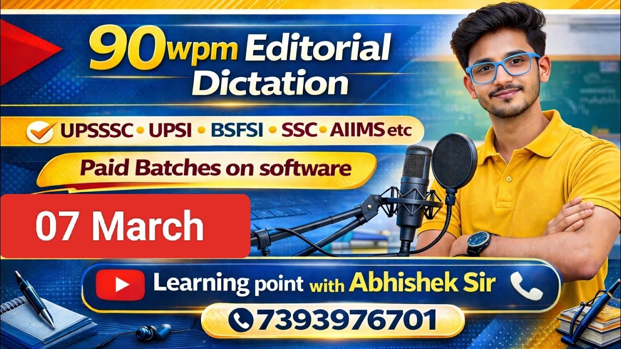 90wpm Hindi Dictation/ Hindi Dictation 90wpm/ UPSSSC Steno Dictation 90wpm/ Editorial 90wpm 07 March