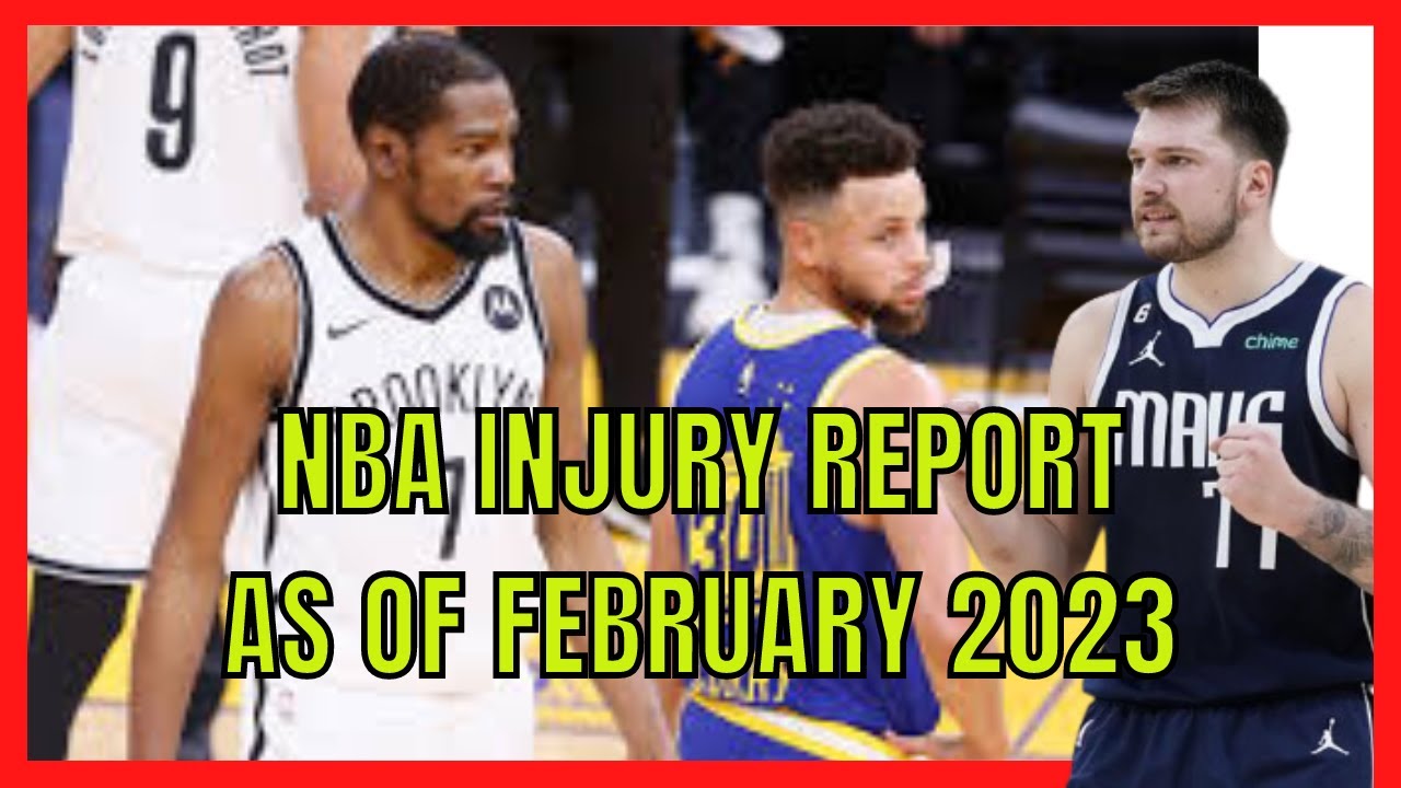 NBA INJURY UPDATE AS OF FEBRUARY 9 2023 NBA NEWS NBA TODAY YouTube