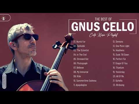 Gnus Cello Greatest Hits Full Abum - Gnus Cel Best Songs Playlist Collection