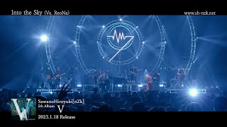 SawanoHiroyuki[nZk] 5th Album 特典映像「澤野弘之 LIVE [nZk]007」DIGEST