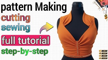 3-Step Bodice Tutorial: Pattern Making + Cut & Sew + Mannequin Fit