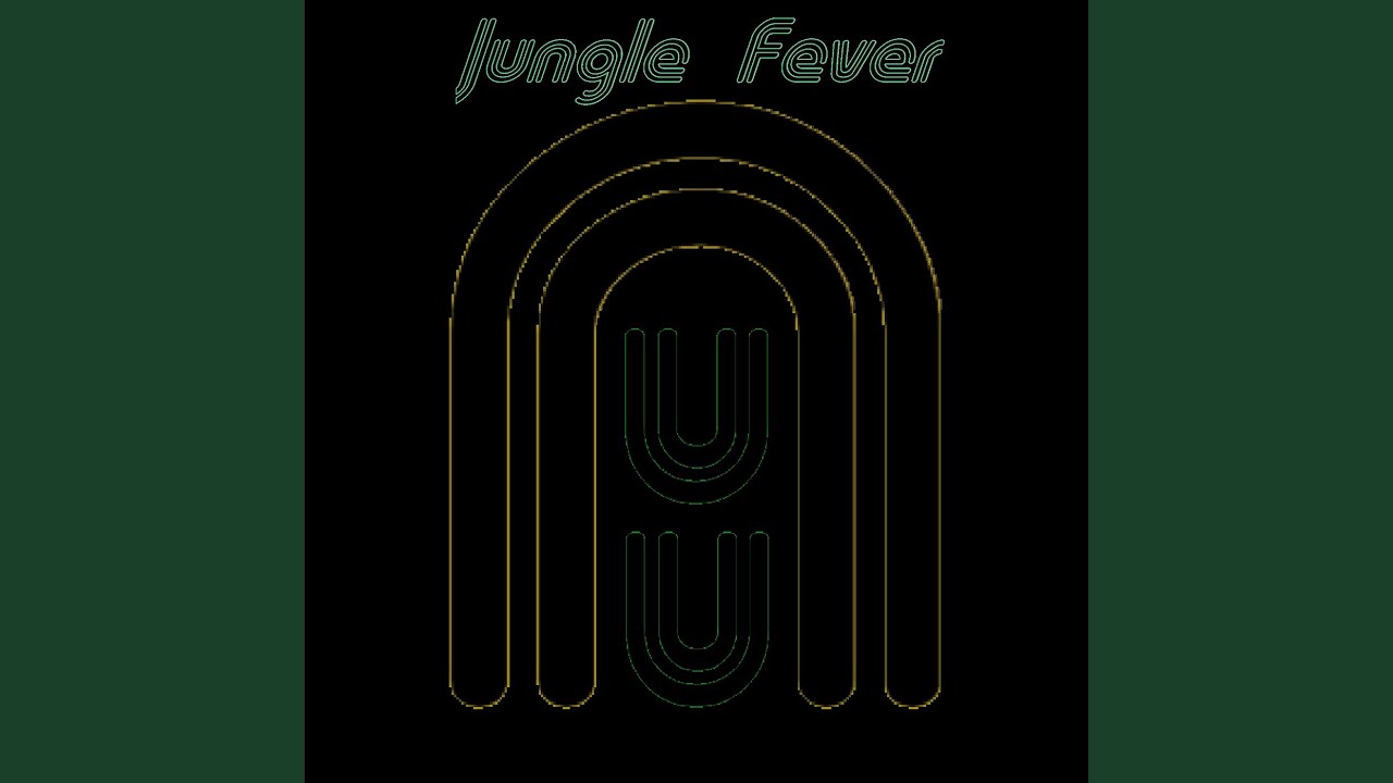 Jungle Fever