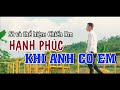 Hnh phc khi anh c em i sng tc chin rm