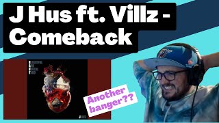 J Hus ft. Villz - Comeback [Reaction] | Some guy's opinion