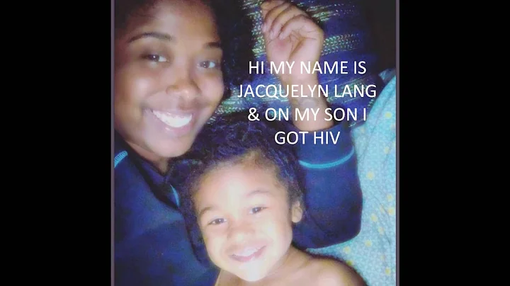 HI MY NAME IS JACQUELYN LANG & I GOT HIV