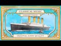 Titanic songbookwhite star line musicoriginal audio qualityclassical music onboard titanic